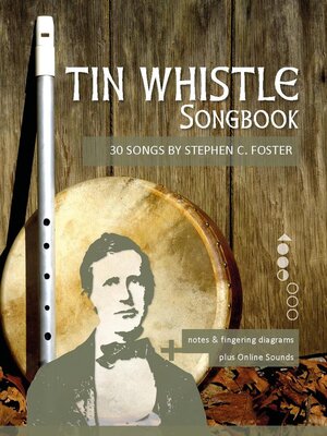 cover image of Tin Whistle--30 Songs by Stephen C. Foster
